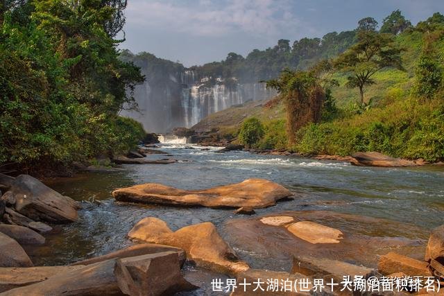 世界十大湖泊(世界十大湖泊面积排名)